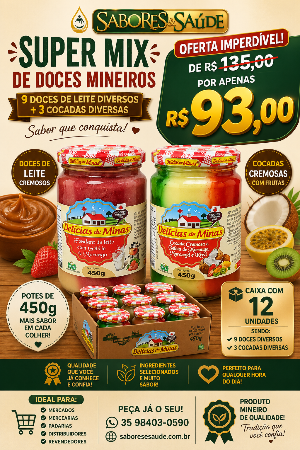 Mix 9 Doce Pastoso com Leite + 3 Cocadas Cremosa de 450g